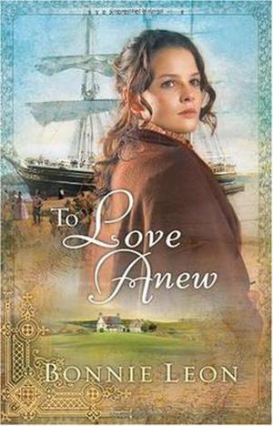To Love Anew by Bonnie Leon