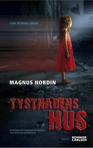 Tystnadens hus by Magnus Nordin