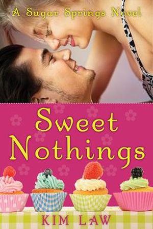 Sweet Nothings (Sugar Springs #2)