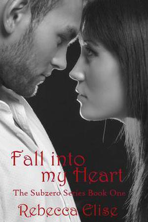 Fall into my Heart (Subzero #1)
