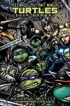 Teenage Mutant Ninja Turtles Annual 2014 by Kevin Eastman, Tom Waltz, Ronda Pattison, Shawn Lee