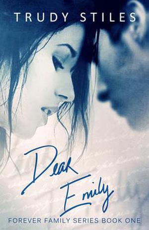 Dear Emily (Forever Family #1)