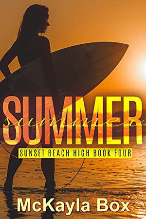 Summer by McKayla Box