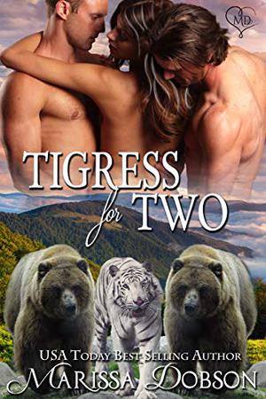 Tigress for Two (Alaskan Tigers #3)
