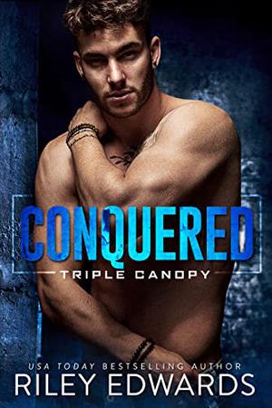 Conquered by Riley Edwards