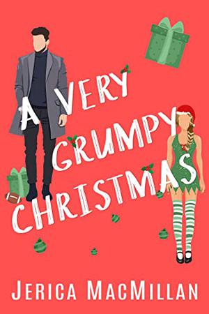 A Very Grumpy Christmas (Arcadian Falls Christmas #1)