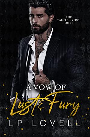 A Vow of Lust and Fury, Part 1 (Underworld Kings #22)