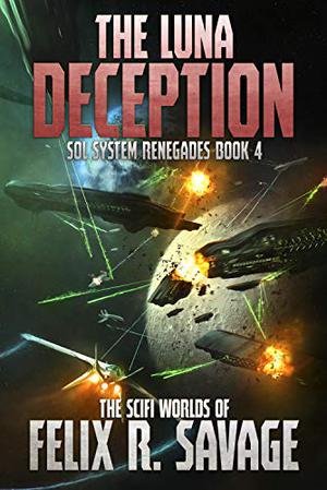 The Luna Deception (Sol System Renegades #4)