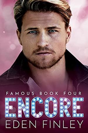 Encore (Famous #4)