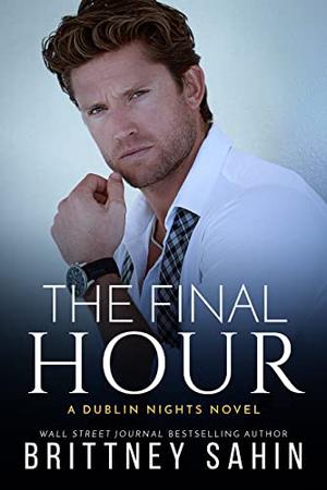 The Final Hour (Dublin Nights #5)