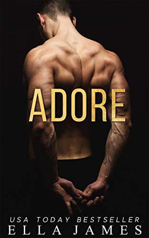 Adore by Ella James