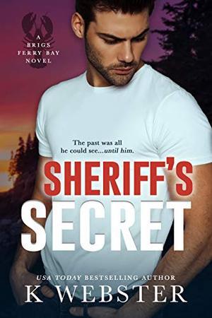 Sheriff's Secret by K. Webster