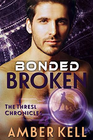 Bonded Broken by Amber Kell