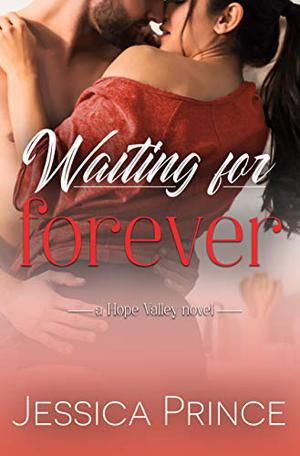 Waiting for Forever (Hope Valley #8)