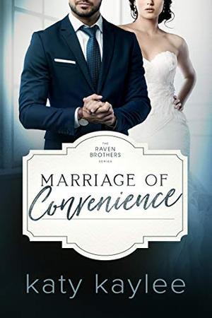 Marriage of Convenience (The Raven Brothers #1)