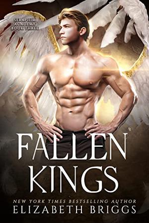 Fallen Kings (Seraphim Academy #3)