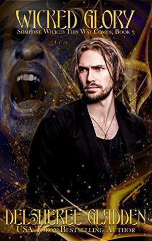 Wicked Glory by DelSheree Gladden
