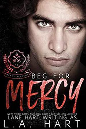 Beg for Mercy (Mercy Academy #1)