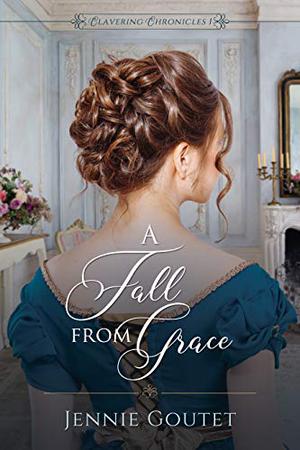 A Fall from Grace (Clavering Chronicles #1)
