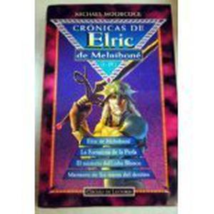 Crónicas de Elric de Melniboné by Michael Moorcock