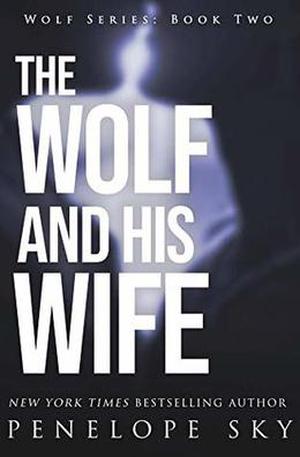 The Wolf and His Wife (Wolf #2)