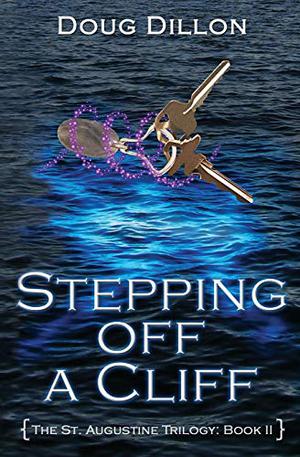 Stepping Off a Cliff by Doug Dillon