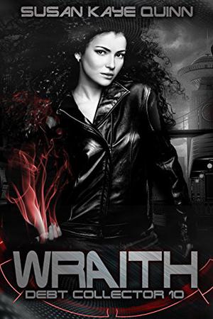 Wraith (Debt Collector #10)