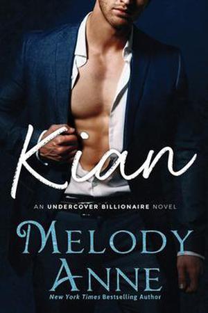 Kian (Undercover Billionaire #1)