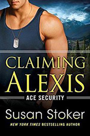 Claiming Alexis by Susan Stoker
