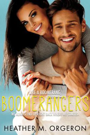 Boomerangers by Heather M. Orgeron
