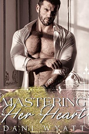 Mastering Her Heart (Love, Daddy #2)