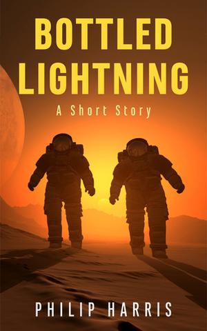 Bottled Lightning by Philip Harris