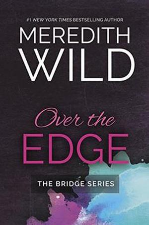 Over The Edge by Meredith Wild