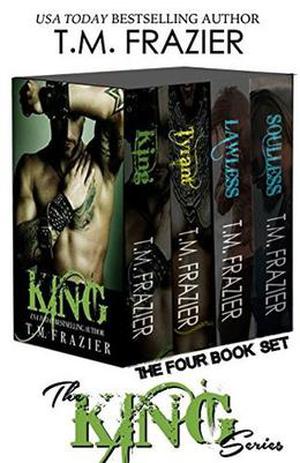 KING SERIES BUNDLE: The Four Book Set by T.M. Frazier