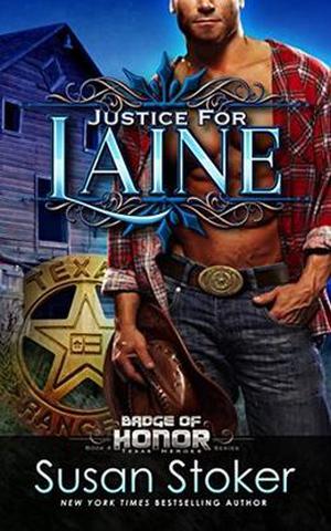 Justice for Laine (Badge of Honor: Texas Heroes #4)