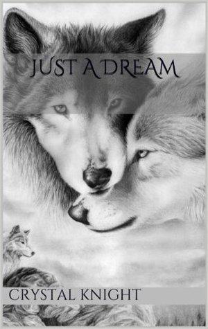 Just a Dream (Carolina Pack #1)