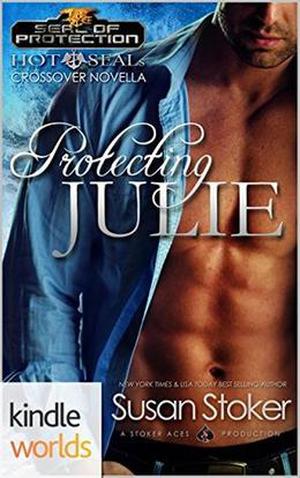 Protecting Julie (SEAL of Protection #6.5)