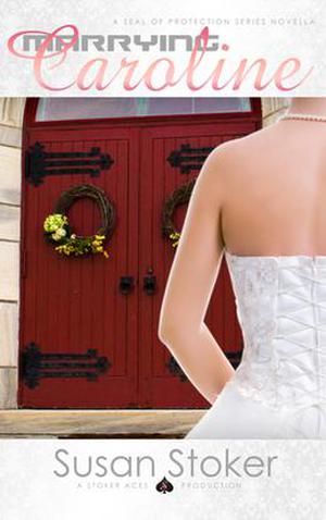 Marrying Caroline by Susan Stoker