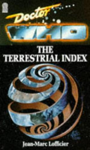 Doctor Who: The Terrestrial Index (Doctor Who Reference Guides #3)