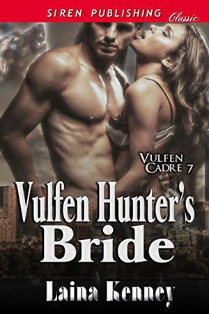 Vulfen Hunter's Bride (Vulfen Cadre #7)