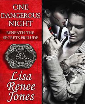 One Dangerous Night (Tall, Dark & Deadly #2.5)
