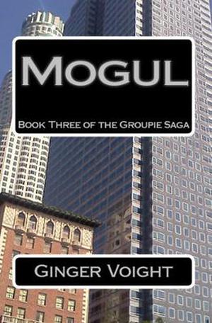 Mogul (Groupie #3)