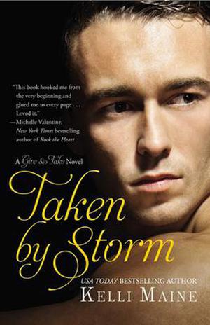 Taken by Storm (Give & Take #2)
