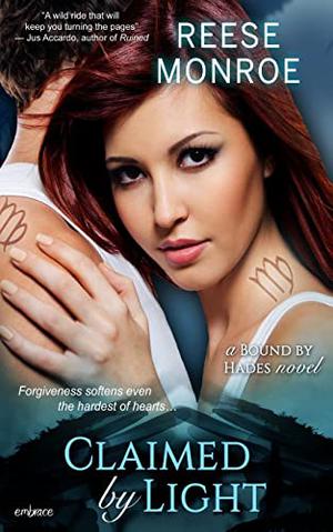 Claimed By Light by Reese Monroe