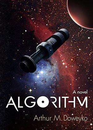 Algorithm by Arthur M. Doweyko