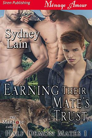 Earning Their Mate's Trust (Half-Demon Mates #1)