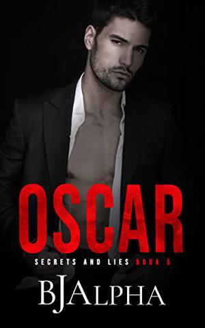 Oscar (Secrets and Lies #5)