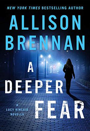 A Deeper Fear (Lucy Kincaid #17.5)