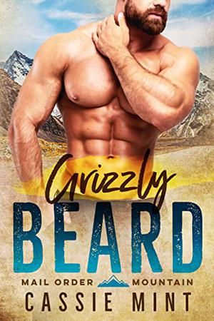 Grizzly Beard (Mail Order Mountain #1)