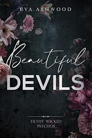 Beautiful Devils (Filthy Wicked Psychos #2)